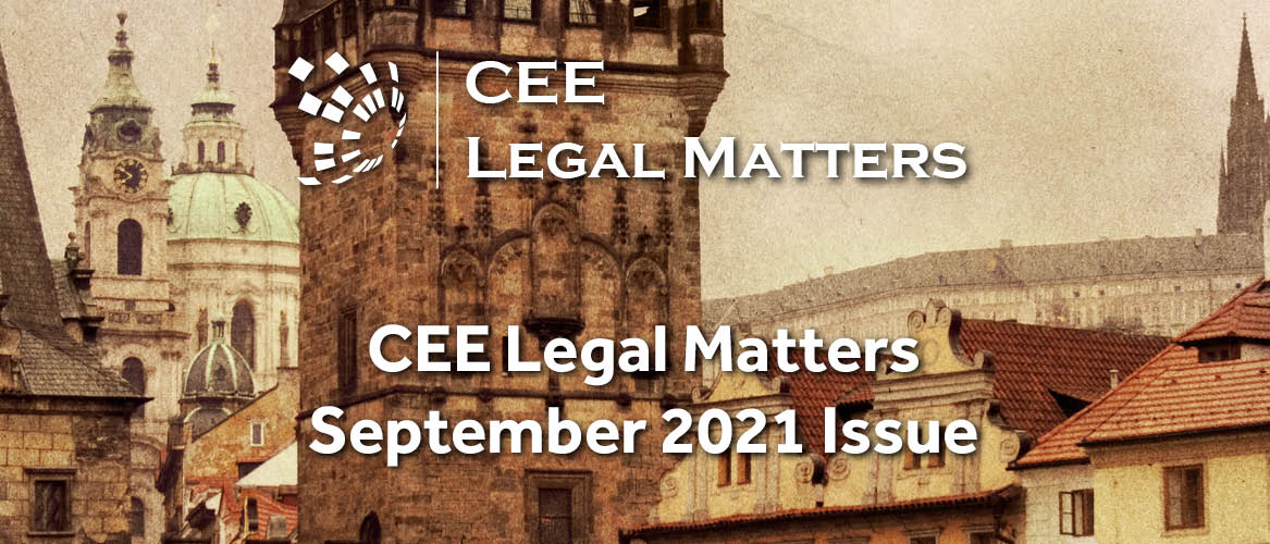 Back to School But Here's Something to Celebrate: The September Issue of CEE Legal Matters Is Out!