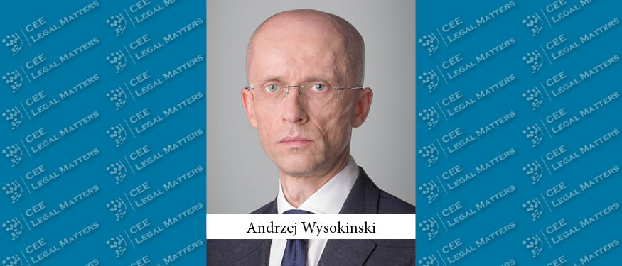 Hot Practice in Poland: Andrzej Wysokinski on Greenberg Traurig's Banking & Finance Practice