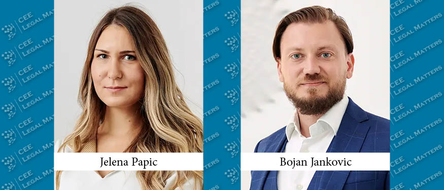 Jelena Papic and Bojan Jankovic Make Partner at Mihaj, Ilic & Milanovic