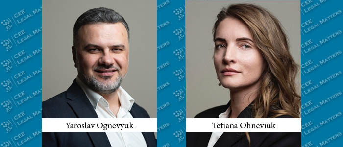 Yaroslav Ognevyuk and Tetiana Ohneviuk Set Up Ambassadors Law Firm in Ukraine