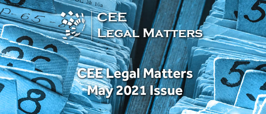 Better Late Than Never: Special Annual Table of Deals Issue of CEE Legal Matters Magazine Out Now