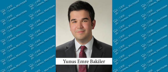 Yunus Emre Bakiler Moves from Yazici Attorney Partnership to Ozgur Unuvar Bakiler in Ankara
