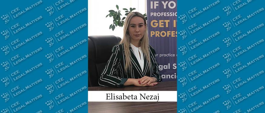 The Buzz in Albania: Interview with Elisabeta Nezaj of A.R.S. Legal and Financial Services