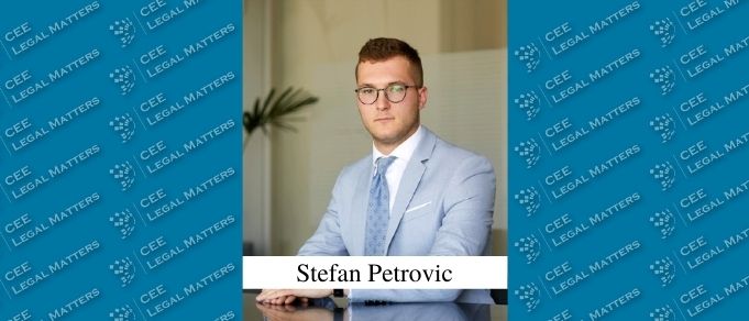 Stefan Petrovic Launches Petrovic Legal in Belgrade