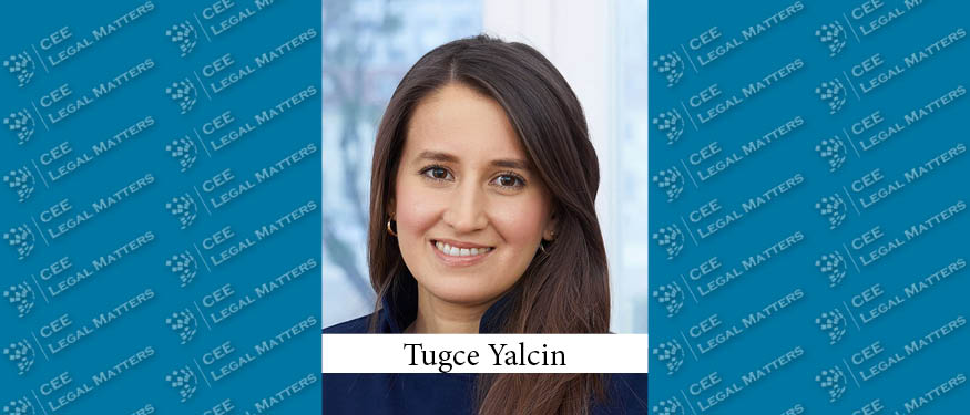 Tugce Yalcin To Head New CEE Turkish Desk at Taylor Wessing Vienna