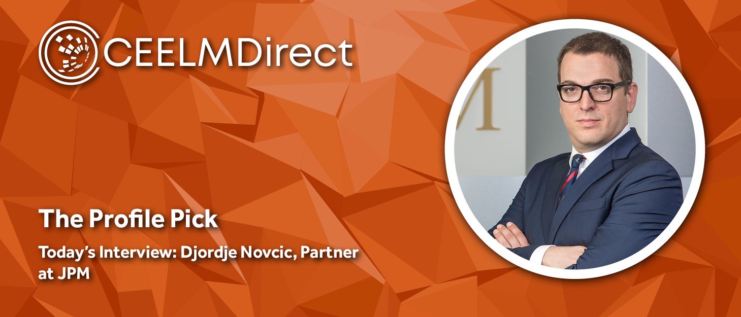 The CEELMDirect Profile Pick: An Interview with Djordje Novcic of JPM