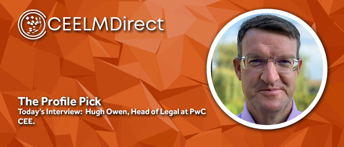 The CEELMDirect Profile Pick: An Interview with PwC CEE Head of Legal Hugh Owen