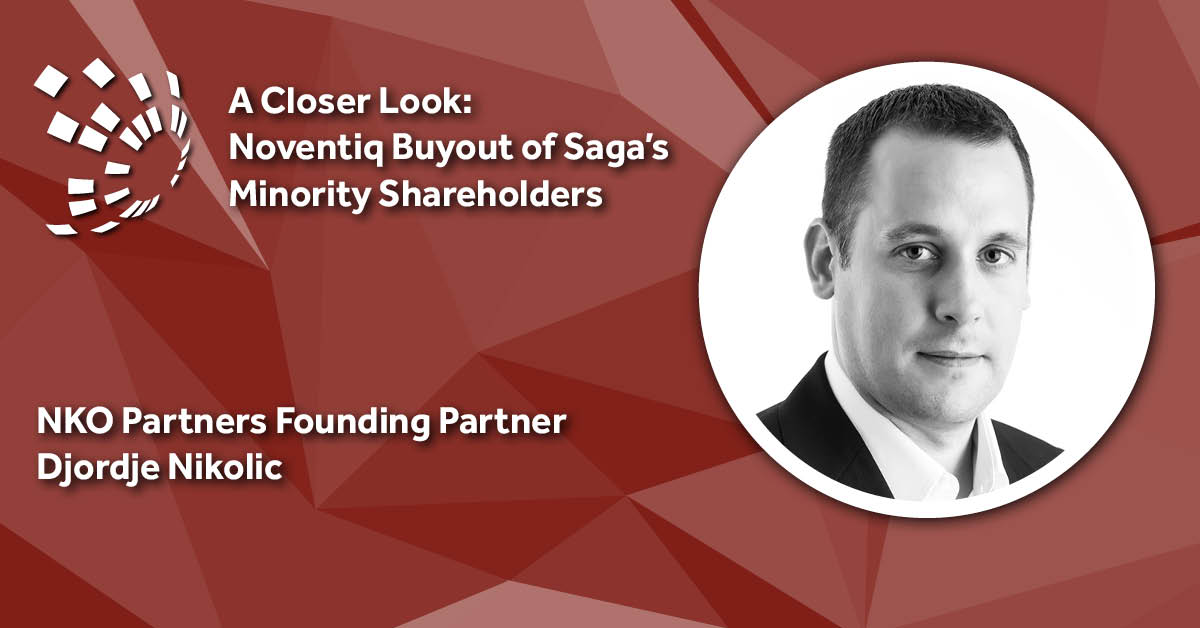 A Closer Look: NKO Partners' Djordje Nikolic on Noventiq Buyout of Saga's Minority Shareholders