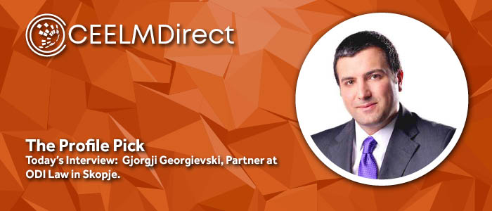 The CEELMDirect Profile Pick: An Interview with Gjorgji Georgievski of ODI Law