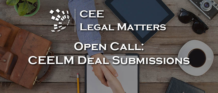 Final Week for Submissions for CEE Deals of the Year Awards and Table of Deals