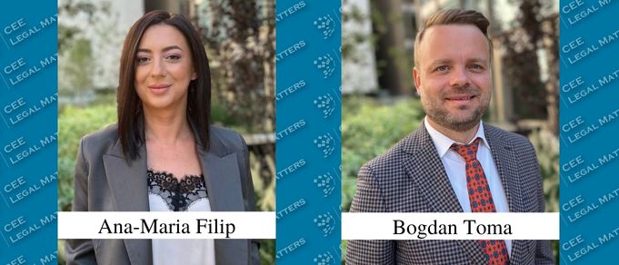 Ana-Maria Filip and Bogdan Toma Make Partner at Dragne & Asociatii